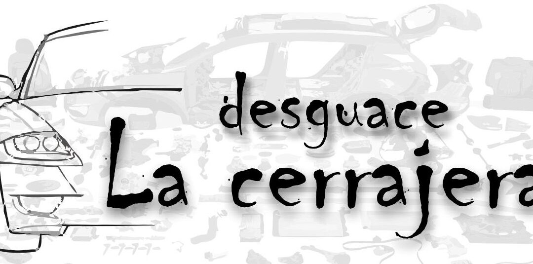 DESGUACE LA CERRAJERA